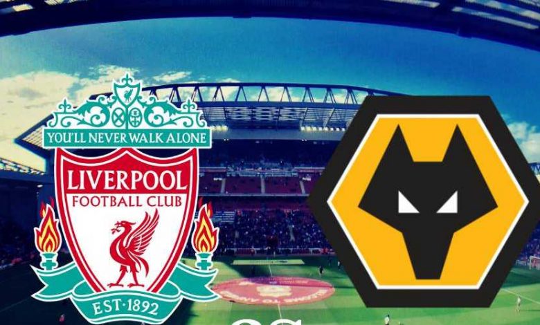 ليفربول و وولفرهامبتون
