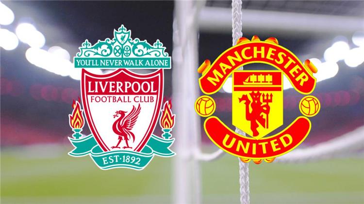 ليفربول _ مانشستر يونايتد